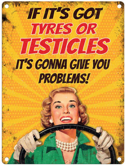 Large Metal Sign 60 x 49.5cm Funny Tyres or Testicles