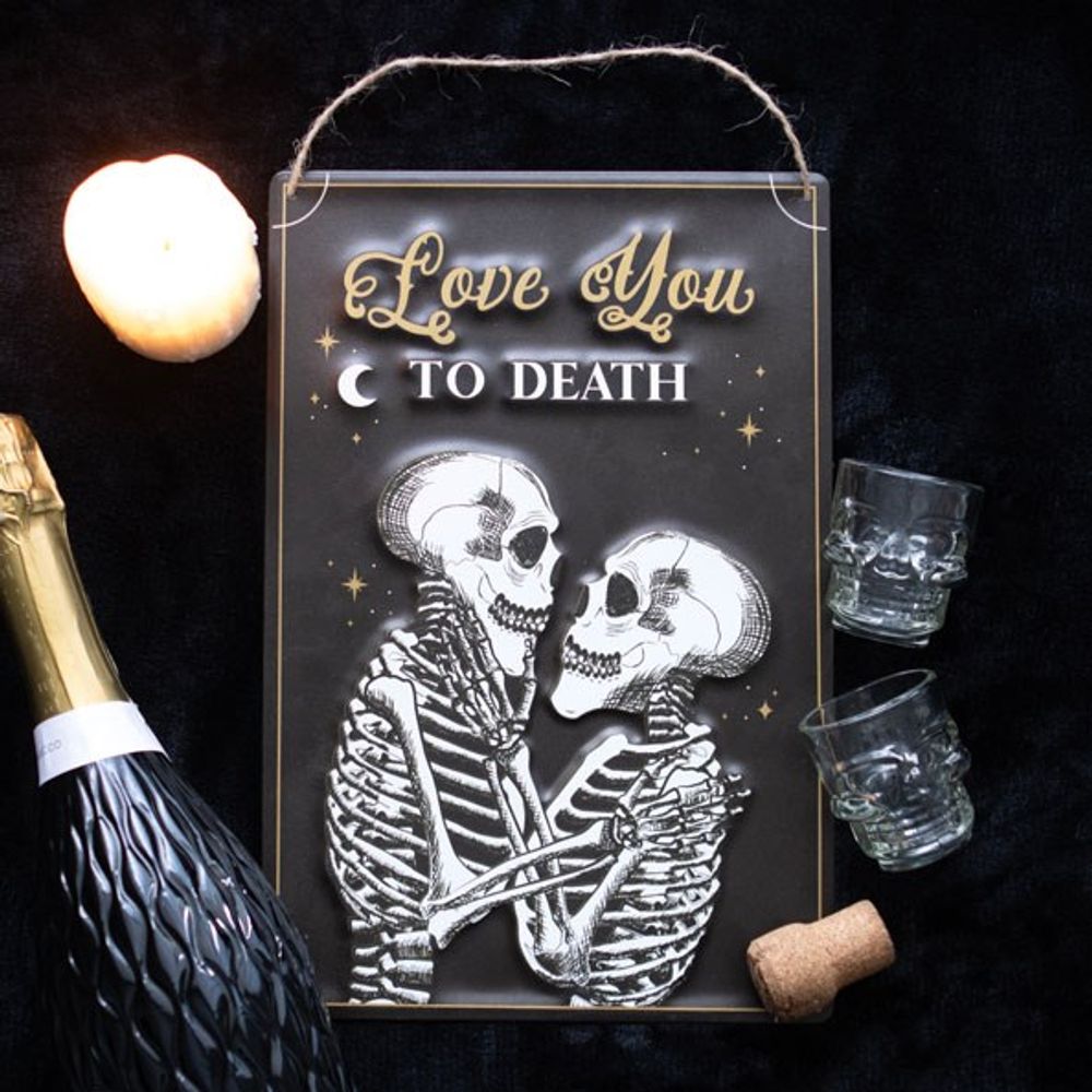 Love You To Death Hanging Metal Sign